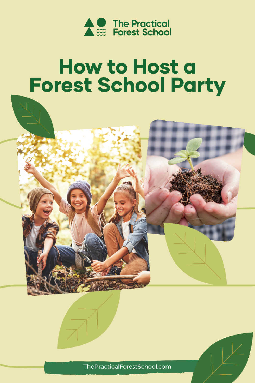 Throwing a Forest School Party: Ideas for Games, Food, and Fun! 1 FS party